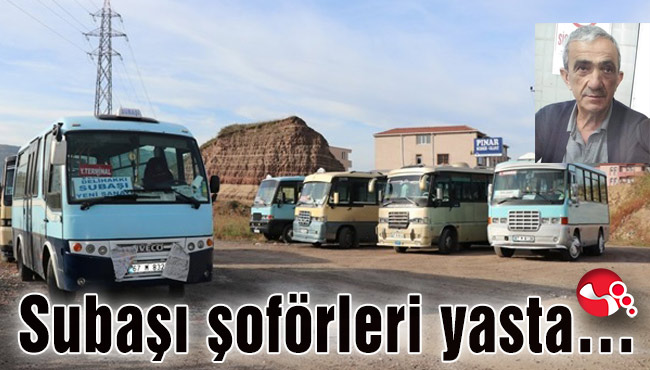 Subaşı şoförleri yasta…
