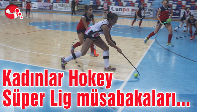 Kadınlar Hokey Süper Lig müsabakaları Zonguldak'ta oynanıyor