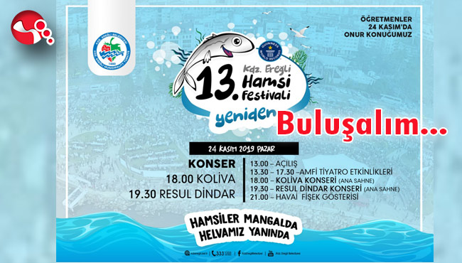 “Hamsi Festivalinde buluşalım...”
