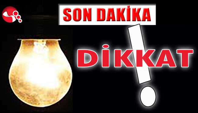 DİKKAT! Elektrik Kesintisi...