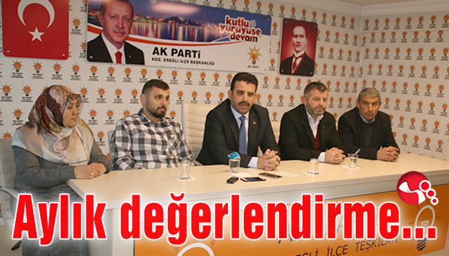 Çakır’dan aylık değerlendirme...