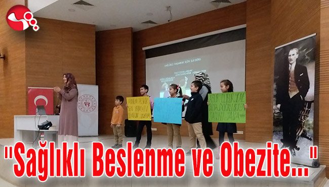 ''Sağlıklı Beslenme ve Obezite" konulu eğitim...