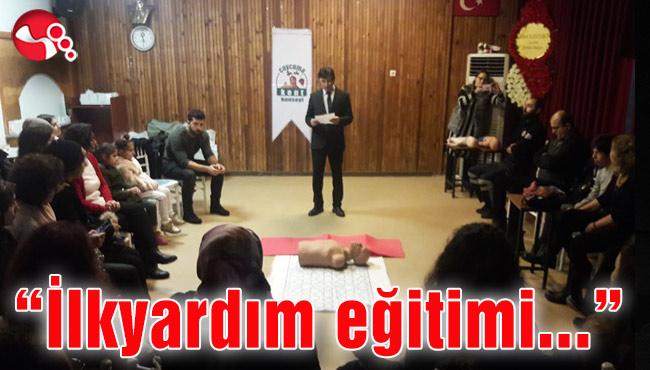 "İlkyardım eğitimi" verildi...