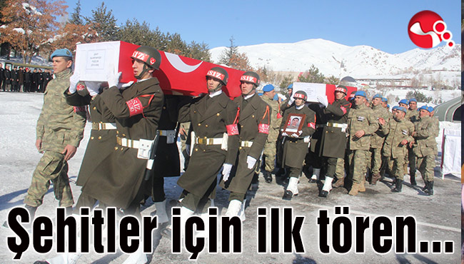 Şehitler için ilk tören düzenlendi...,