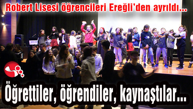 Robert Lisesi öğrencileri Ereğli’den ayrıldı...