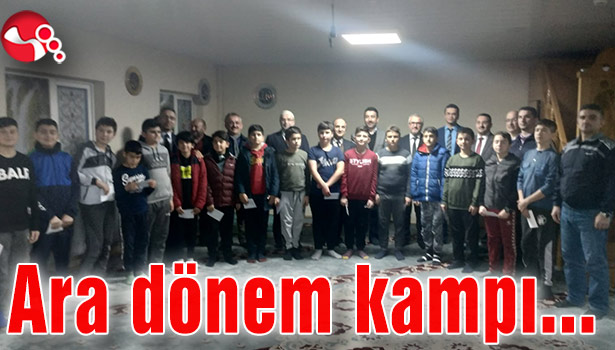 Ara dönem kampı...