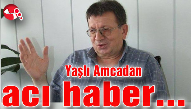 Yaşlı Amcadan acı haber...