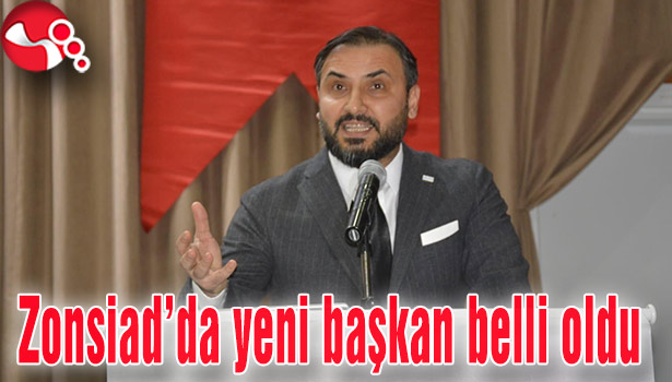 Zonsiad’da yeni başkan belli oldu