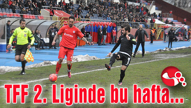TFF 2. Liginde bu hafta…