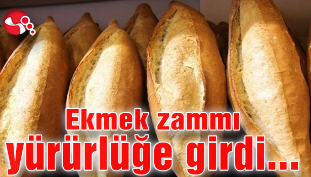 Ekmek zammı yürürlüğe girdi...