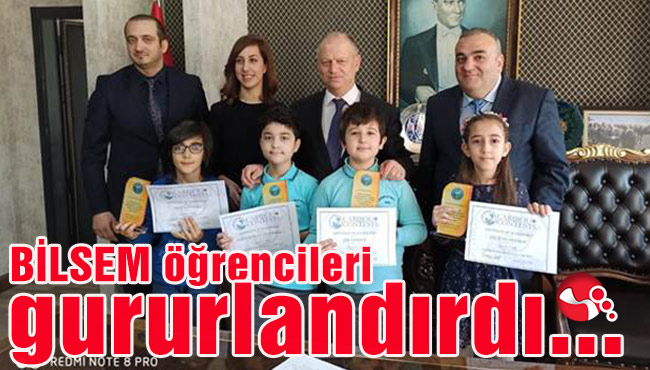 BİLSEM öğrencileri gururlandırdı...