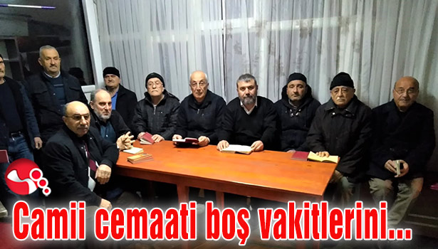 Camii cemaati boş vakitlerini...