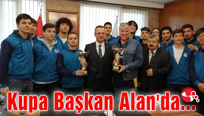 Kupa Başkan Alan'da...