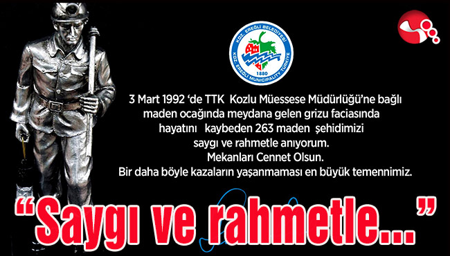 “Saygı ve rahmetle anıyorum...”