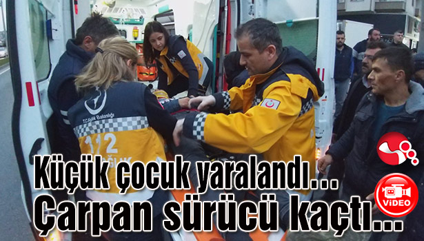 Küçük çocuk yaralandı… Çarpan sürücü kaçtı…