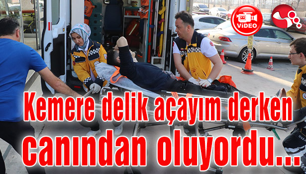 Kemere delik açayım derken canından oluyordu...