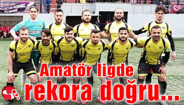 Amatör ligde rekora doğru…