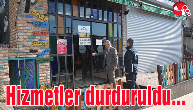 Belediye Sosyal Tesislerinde hizmetler durduruldu...