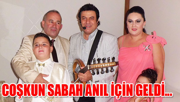 Coşkun Sabah anıl için geldi