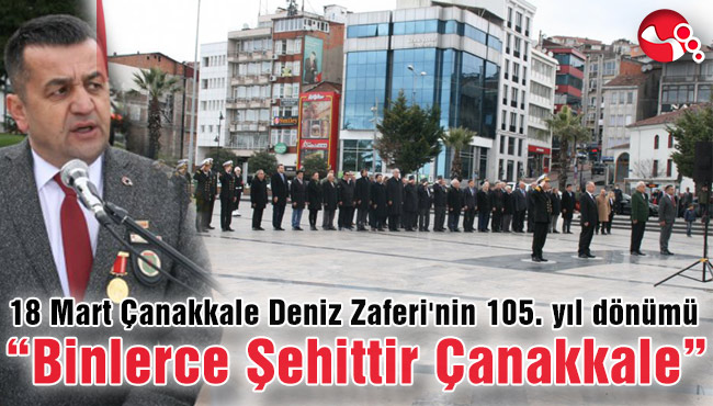 “Binlerce Şehittir Çanakkale”