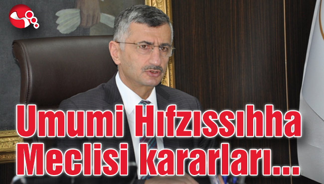 Umumi Hıfzıssıhha Meclisi kararları