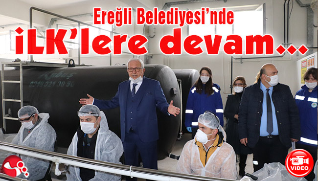 Ereğli Belediyesi’nde İLK’lere devam…