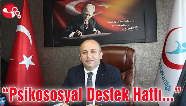 "Psikososyal Destek Hattı" oluşturuldu...