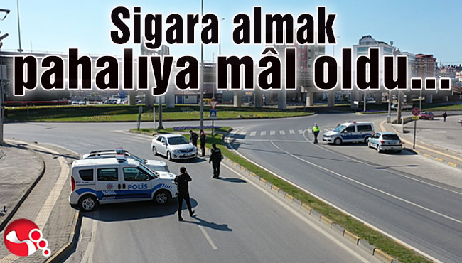 Sigara almak pahalıya mâl oldu…