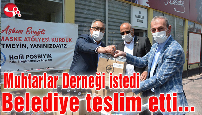 Muhtarlar Derneği istedi, Belediye teslim etti…