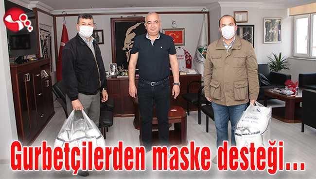 Gurbetçilerden maske desteği…