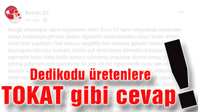 Dedikodu üretenlere TOKAT gibi cevap!