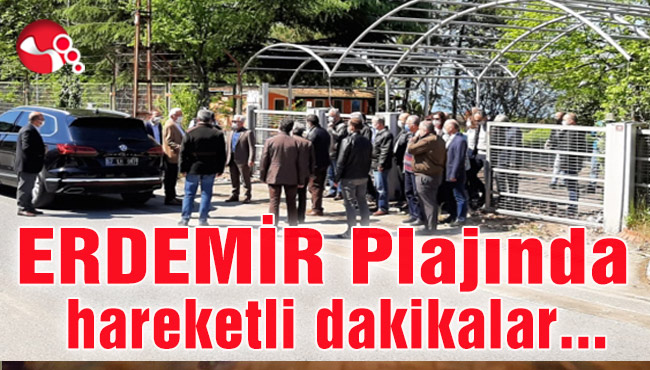 ERDEMİR Plajında hareketli dakikalar...