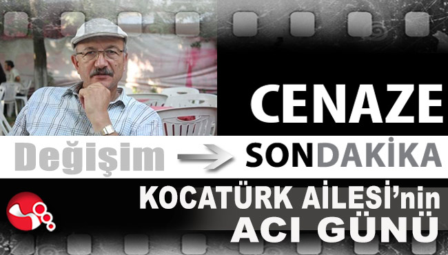 Kocatürk Ailesi’nin acı günü…
