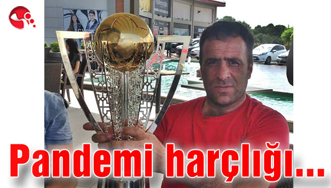 Pandemi harçlığı verildi…