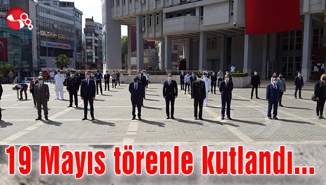 19 Mayıs Bayramı törenle kutlandı…