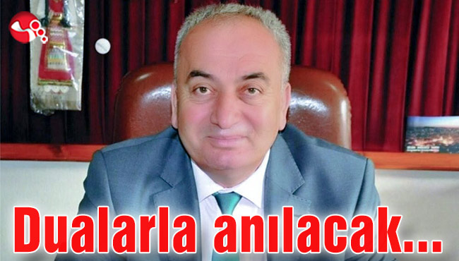 Yalçın Arslan, dualarla anılacak...