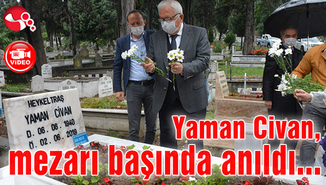 Yaman Civan, mezarı başında anıldı...