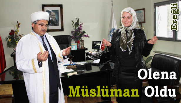 O'DA MÜSLÜMAN OLDU