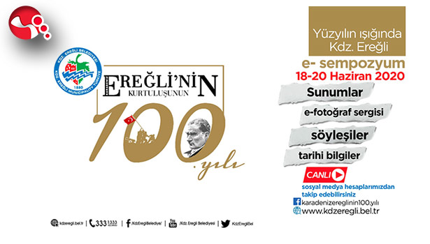 Ereğli’nin Kurtuluşu’nun 100.yılına özel e-sempozyum...