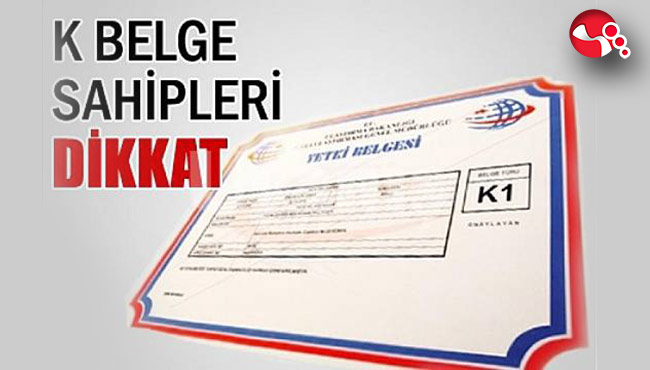 K BELGE SAHİPLERİ DİKKAT!