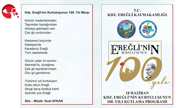18 Haziran Ereğli’nin Düşman İşgalinden Kurtuluşu'nun 100. yıldönümü kutlanacak...