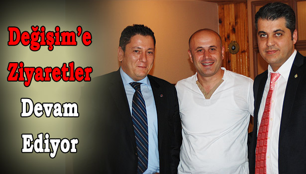 İŞADAMLARINDAN DEĞİŞİM'E ZİYARET