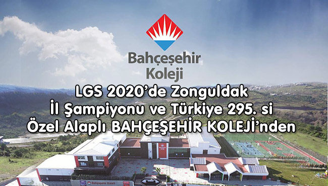 LGS 2020’de Zonguldak İl Şampiyonu ve Türkiye 295. si Özel Alaplı BAHÇEŞEHİR KOLEJİ’nden