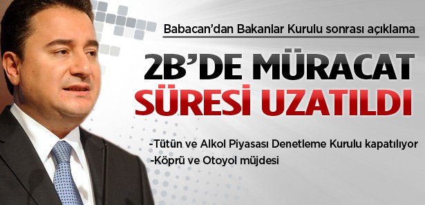 2B 'de müracaat süresi uzatıldı...
