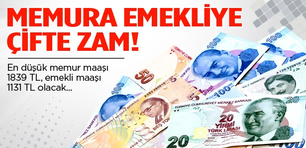 Memur ve memur emeklilerine çifte zam !