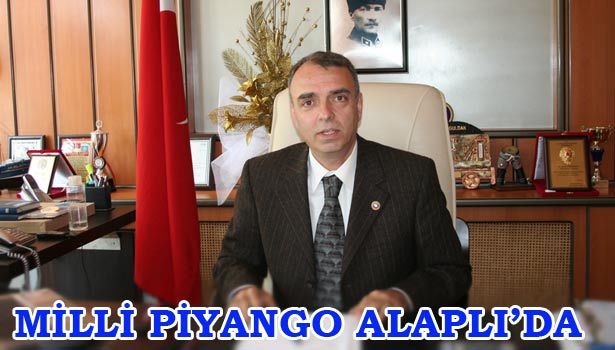 MİLLİ PİYANGO ALAPLI'YA GELİYOR