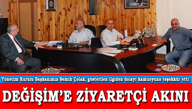 DEĞİŞİM DOSTLARINDAN ZİYARET