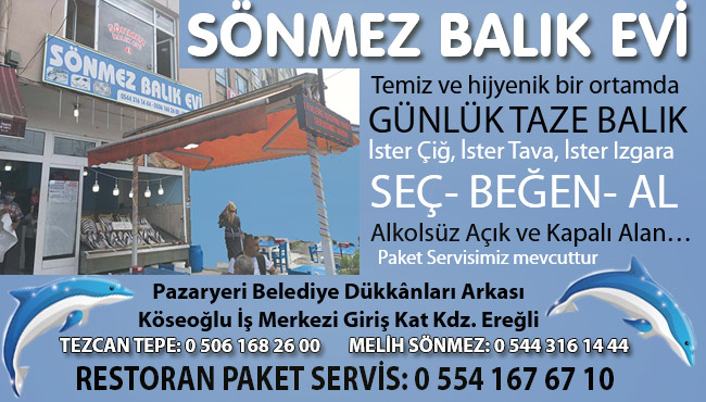 SÖNMEZ BALIK EVİ YENİLENDİ…