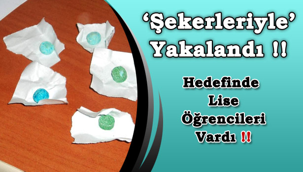 UYUŞTURUCU HAP SATAN ŞAHIS YAKALADI