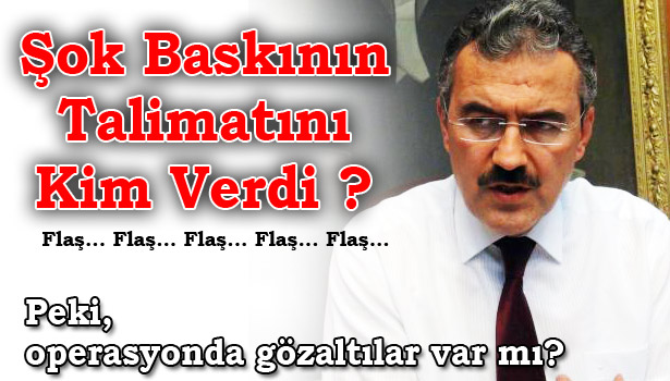 20 KİŞİNİN İFADESİ ALINDI